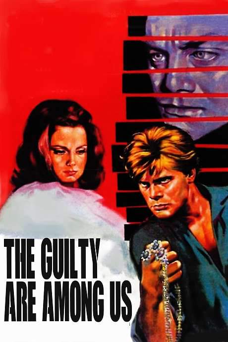 The Guilty Are Among Us